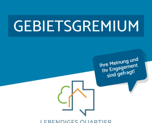 Grafik mit Logo des Quartiers und dem Schriftzug "Gebietsgremium - Ihre Meinung und Ihr Engagement sind gefragt".